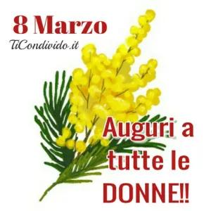 8 Marzo TiCondivido.it Auguri a tutte le DONNE!! - getsticker.com