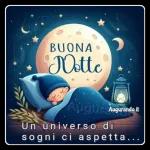 BUONA Notte Augurando.it Un universo di sogni ci aspetta...