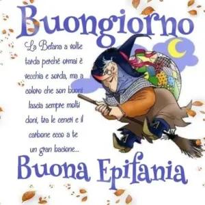 Buongiorno La Befana a volte tarda perché ormai è vecchia e sorda, ma a coloro che son buoni lascia sempre molti doni, tra le ceneri e il carbone ecco a te un gran bacione... Buona Epifania - getsticker.com