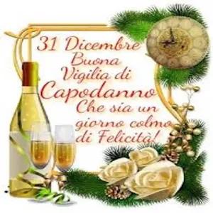31 Dicembre Buona Vigilia di Capodanne Che sia un giorno colmo di Felicità! - getsticker.com