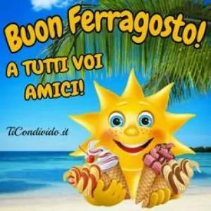Buon Ferragosto! A TUTTI VOI AMICI! TiCondivido.it - getsticker.com