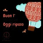 Buon 1° maggio! Oggi riposo