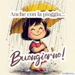 Anche con la pioggia... Buongiorno!
