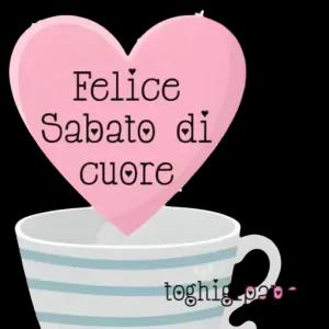 Felice Sabato di cuore - getsticker.com