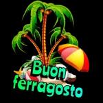 Buon FERRAGOSTO