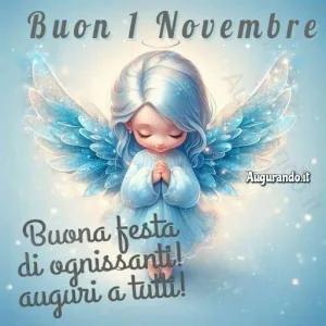 Buon 1 Novembre Buona festa di ognissanti! auguri a tutti! - getsticker.com