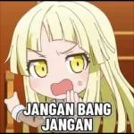 JANGAN BANG JANGAN