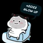 #2022
GLOW UP