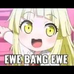 EWE BANG EWE