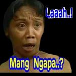 Laaah..! Mang Ngapa..?