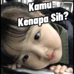 KamuKenapa Sih?