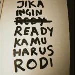 JIKA INGIN REBY READY KAMU HARUS RODI