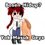 Bosen Hidup? Yok Masuk Geys