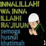 إنا لله وإنا إليه راجعون SEMOGA HUSNUL KHATIMAH