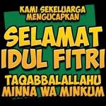Selamat Hari Raya Idul Fitri