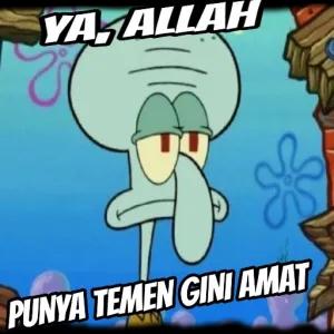YA ALLAH PUNYA TEMEN GINI AMAT  - getsticker.com