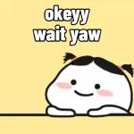 Minggir!
punya gue itu!