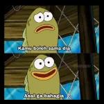 Udah males Aku mikir tingkahmu