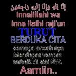 إنا لله وإنا إليه راجعون SEMOGA HUSNUL KHATIMAH