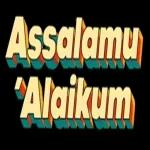 Assalamu Alaikum