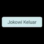 Jokowi Keluar