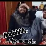 Hadohhh... Peye mumet...