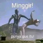 Minggir!
punya gue itu!