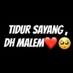 TIDUR SAYANG DH MALEM