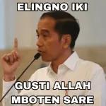 ELINGNO IKI GUSTI ALLAH MBOTEN SARE