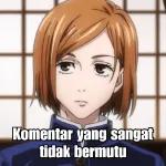 Komentar yang sangat tidak bermutu