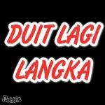 DUIT LAGI LANGKA