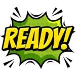 READY!