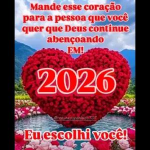 Mande esse coração para a pessoa que você quer que Deus continue abençoando EM! 2026 Eu escolhi você! - getsticker.com