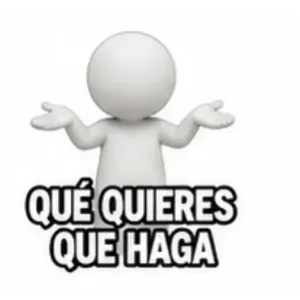 QUE QUIERES QUE HAGA - getsticker.com