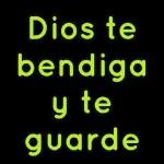 Dios te bendiga y te guarde