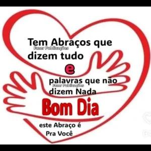 Tem Abraços que dizem tudo e palavras que não dizem Nada. Bom Dia. este Abraço é Pra Você - getsticker.com