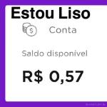 Estou Liso Conta Saldo disponível R$ 0,57