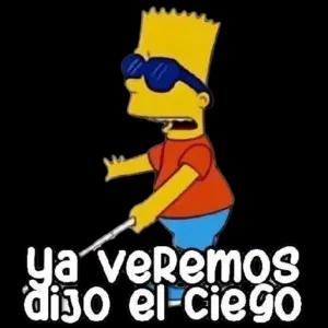 ya veremos dijo el ciego - getsticker.com