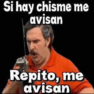 Si hay chisme me avisan Repito, me avisan - getsticker.com