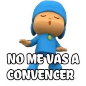 NO ME VAS A CONVENCER - getsticker.com