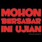 MOHON BERSABAR INI UJIAN #SQUATQUOETS