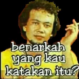 benarkah yang kau katakan itu? - getsticker.com