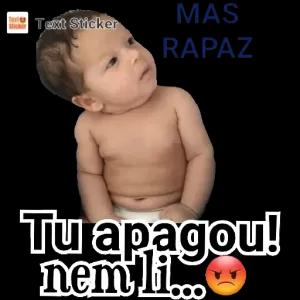 Text Sticker MAS RAPAZ Tu apagou! nem li... - getsticker.com