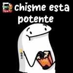 chisme esta potente