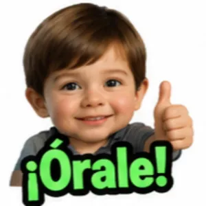 ¡Órale! - getsticker.com
