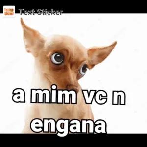 a mim vc n engana - getsticker.com