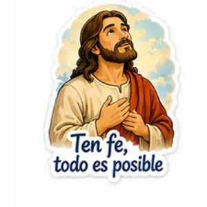 Ten fe, todo es posible - getsticker.com