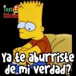 Ya te aburriste de mi verdad?