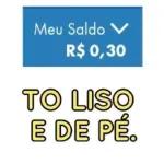 Estou Liso Conta Saldo disponível R$ 0,57