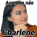 Acredito não Charlene